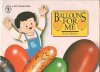 Balloons For Me
