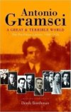 A Great and Terrible World: the Pre Prison Letters