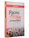 Forging an Audacious City