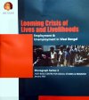 Looming Crisis of Lives and  Livelihoods