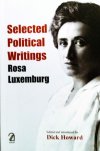 Selected Political Writings Rosa Luxemburg