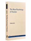 The Mass Psychology Of Fascism