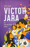 Victor Jara - An Unfinished Song